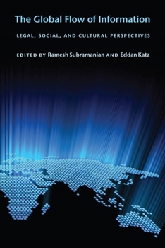 Hardcover The Global Flow of Information: Legal, Social, and Cultural Perspectives Book