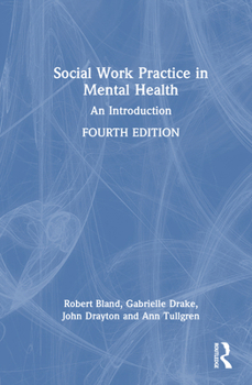 Hardcover Social Work Practice in Mental Health: An Introduction Book