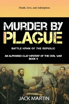 Paperback Murder By Plague: Battle Hymn of the Republic Book