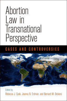 Hardcover Abortion Law in Transnational Perspective: Cases and Controversies Book