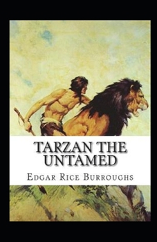Paperback Tarzan the Untamed Illustrated Book