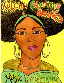Paperback Kulcha Coloring Books presents: Music & Movements Book