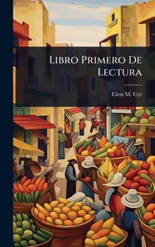 Libro Primero De Lectura (Spanish Edition)