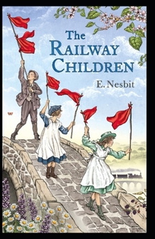 Paperback The Railway Children Annotated Book