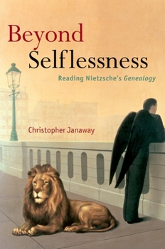 Paperback Beyond Selflessness: Reading Nietzsche's Genealogy Book