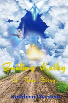 Paperback Guiding Kathy a True Story Book
