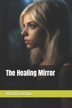 Paperback The Healing Mirror Book