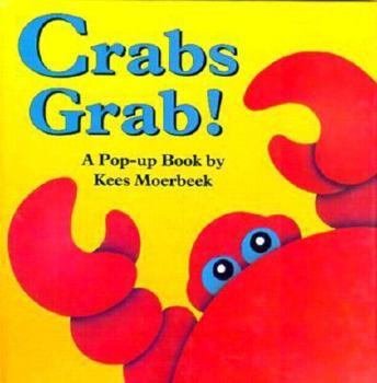 Hardcover Crabs Grab!: A Pop-Up Book