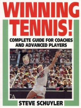 Paperback Winning Tennis: Complete Guide for Coaches and Advanced Players Book