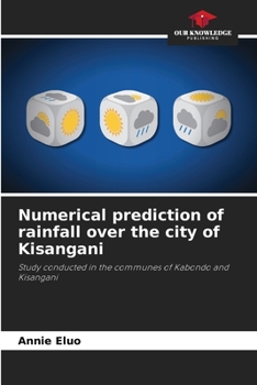 Paperback Numerical prediction of rainfall over the city of Kisangani Book