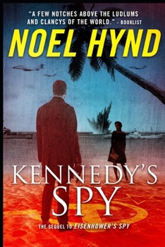 Paperback Kennedy's Spy: A Spy Story Book