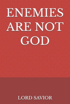 Paperback Enemies Are Not God Book