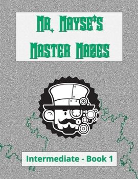 Paperback Mr. Mayse's Master Mazes: Intermediate - Book 1 Book