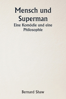 Paperback Mensch und Superman - Eine Komödie und eine Philosophie [German] Book