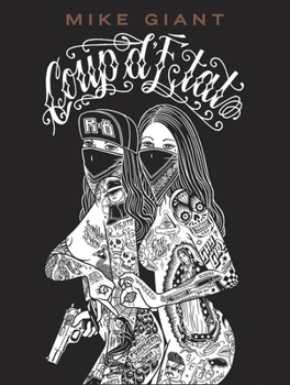 Mike Giant: Coup D'Etat