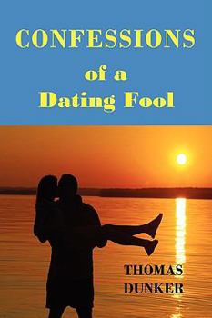 Paperback Confessions of a Dating Fool Book