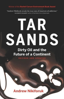Paperback Tar Sands: Dirty Oil and the Future of a Continent Book