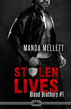 Stolen Lives - Book #1 of the Blood Brothers