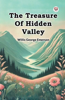 Paperback The Treasure Of Hidden Valley Book