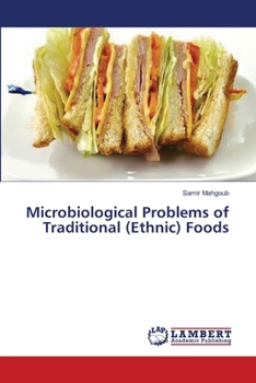 Paperback Microbiological Problems of Traditional (Ethnic) Foods Book