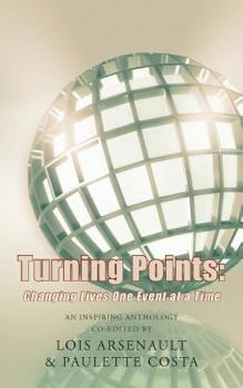 Paperback Turning Points: Changing Lives One Event at a Time Book