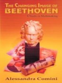 Paperback The Changing Image of Beethoven Book