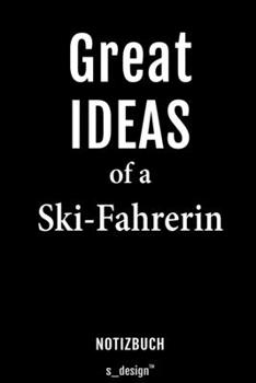 Notizbuch für Ski-Fahrer / Ski-Fahrerin: Originelle Geschenk-Idee [120 Seiten liniertes blanko Papier] (German Edition)