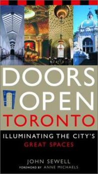 Paperback Doors Open Toronto: Illuminating the City's Great Spaces Book