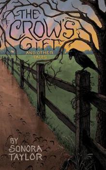 Paperback The Crow's Gift and Other Tales Book