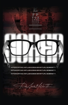 Paperback Sober: Intoxicating Influences & Spiritual Sobriety Book