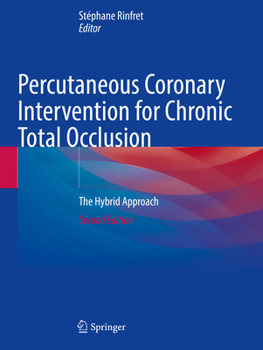 Paperback Percutaneous Coronary Intervention for Chronic Total Occlusion: The Hybrid Approach Book