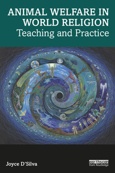 Paperback Animal Welfare in World Religion: Teaching and Practice Book