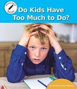 Hardcover Do Kids Have Too Much to Do? Book