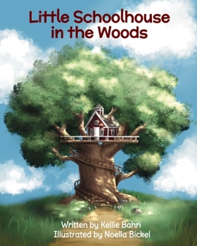 Paperback Little Schoolhouse in the Woods Book