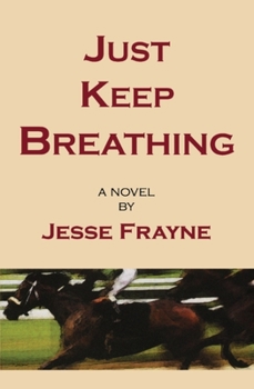 Paperback Just Keep Breathing Book