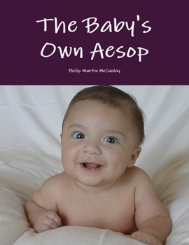 Paperback The Baby's Own Aesop by Aesop and Walter Crane in Color Book