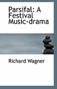 Paperback Parsifal: A Festival Music-Drama Book
