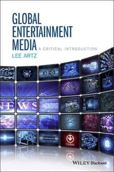 Paperback Global Entertainment Media: A Critical Introduction Book