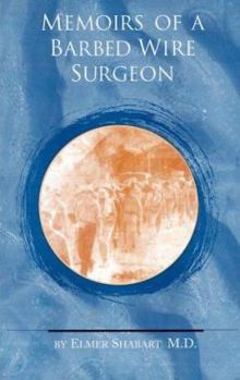 Paperback Memoirs of a Barbed Wire Surgeon Book