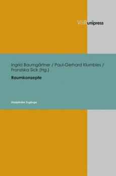 Hardcover Raumkonzepte: Disziplinare Zugange [German] Book