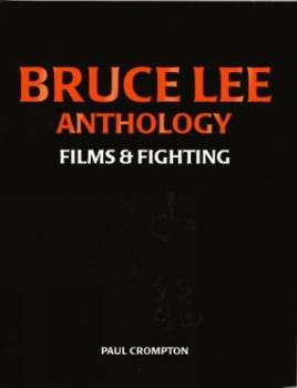 Paperback Bruce Lee Anthology: Films and Fighting Book