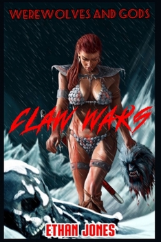 Paperback Claw Wars: Werewolves and Gods [Large Print] Book