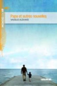 Hardcover Papa Et Autres Nouvelles Niv. B1 - Livre + MP3 [French] Book