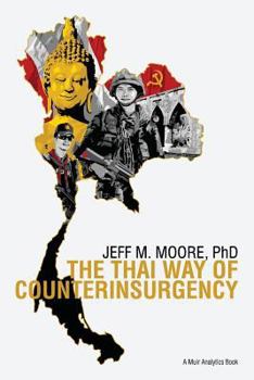 Paperback The Thai Way of Counterinsurgency Book