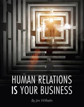 Paperback Human Relations IS Your Business Book