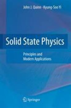 Hardcover Solid State Physics: Principles and Modern Applications Book
