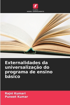 Paperback Externalidades da universalização do programa de ensino básico [Portuguese] Book