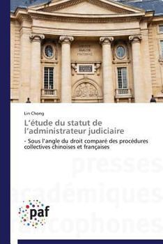 Paperback L Étude Du Statut de L Administrateur Judiciaire [French] Book