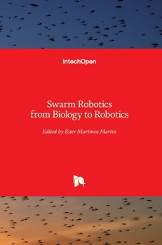 Hardcover Swarm Robotics: from Biology to Robotics Book