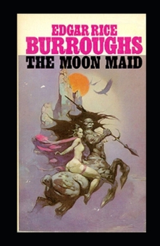 Paperback The Moon Maid Illustrated Book